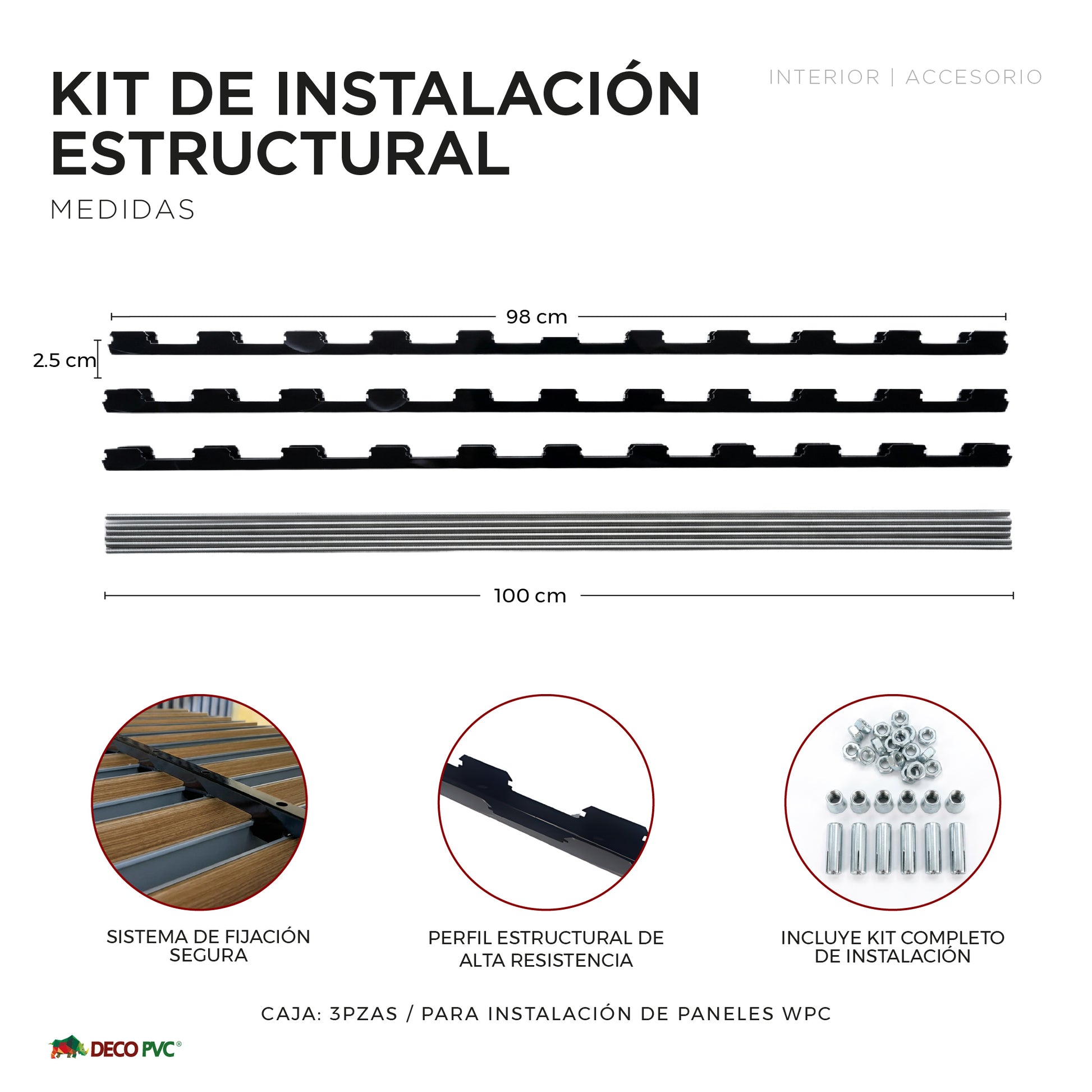 Kit de instalación estructural / 3pzas / 2.8*98cm